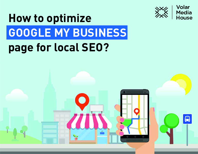 How to optimize Google My Business page for local SEO?
