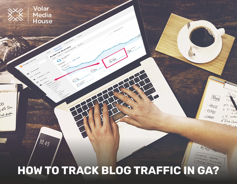 How to track blog traffic in GA?