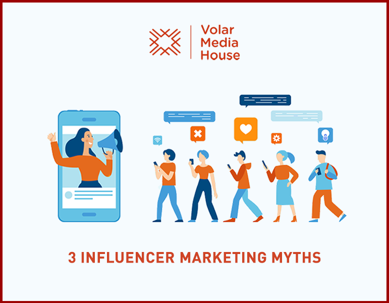 3 Influencer Marketing Myths