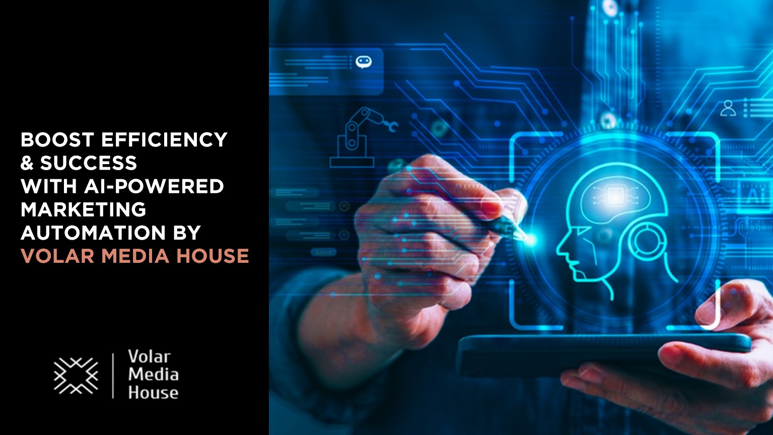 Boost Efficiency and Success with AI-Powered Marketing Automation by Volar Media House