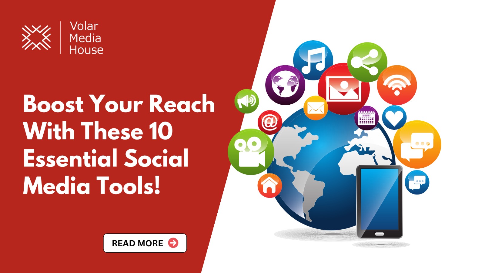 Boost Your Reach With These 10 Essential Social Media Tools!