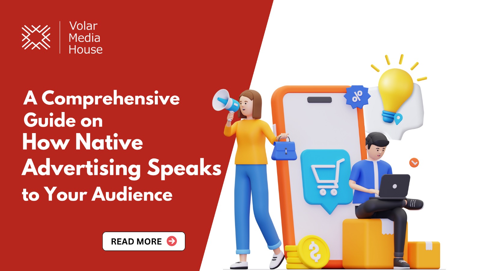 A Comprehensive Guide On How Native Advertising Speaks To Your Audience